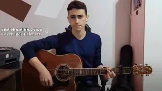 Henrique e Juliano - VEM PRA MINHA VIDA VEM (COVER)