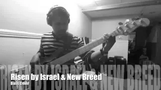 Risen - Israel & New Breed (Bass Cover)