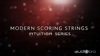 Modern Scoring Strings: Intuition Series