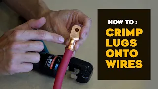 How To Crimp Lug Terminals Onto Electrical Wire