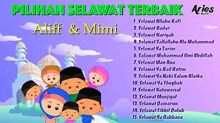 Pilihan Selawat Terbaik Alif & MImi