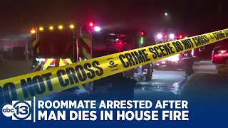 Roommate arrested after man dies in SE Houston house fire