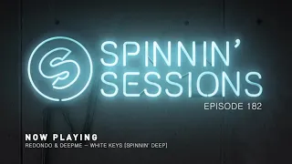 Spinnin' Sessions 182 - Guest: Ephwurd