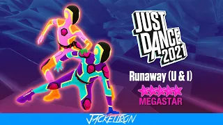 Runaway (U & I) | Galantis | MEGASTAR | Just Dance 2021