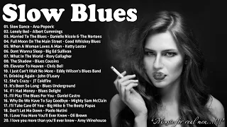 Slow Blues Compilation - Night Relaxing Songs - Slow Rhythm | Best Slow Blues Songs Ever