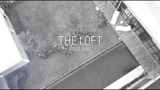 The Loft - Ubud, Bali