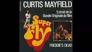 Curtis Mayfield - Freddie's Dead (1972) (DJ Discocat V2 RMX)