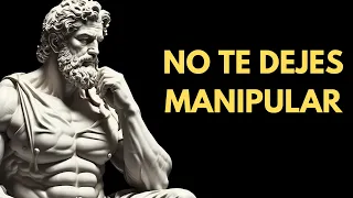 15 LECCIONES ESTÓICAS PARA EVITAR SER MANIPULADO (DEBEN VERSE) | Estoicismo