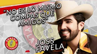 Etrevista de Joss Favela - No es lo mismo compas, qué amigos