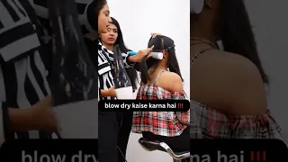 BLOW DRY KNOWLEDGE BY PAYAL PATEL HAIRSTYLIST