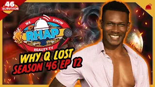 Why ___ Lost Ep 12 | Survivor 46