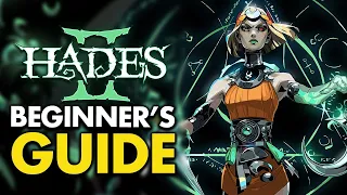 Hades 2 Beginner's Guide - Key Info for New Players
