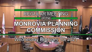 Monrovia Planning Commission | February 10, 2021 | Regular Meeting