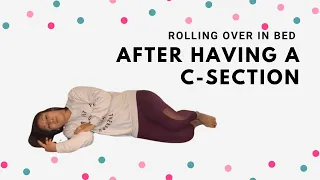 How To Roll Over In Bed After A Cesarean Birth| Bump Fit Physical Therapy