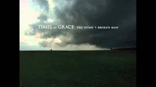 Times of Grace - Willing (Acoustic version)