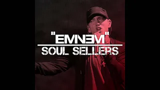 "Eminem" - Soul Sellers "Redone"