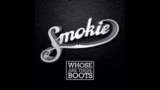 Smokie - Whose Are These Boots (Full Album)