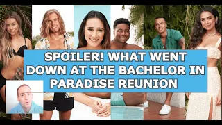 SPOILER! Bachelor in Paradise REUNION TEA 2022