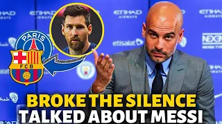 🚨UNEXPECTED BOMB! LOOK WHAT GUARDIOLA SAID ABOUT MESSI! NOBODY EXPECTED! BARCELONA NEWS TODAY!