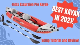 Intex Excursion Pro Kayak Best in 2021 - Assembly and Review