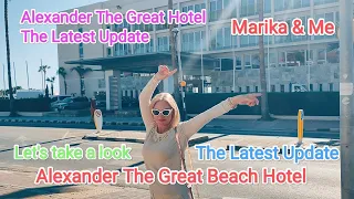 Alexander The Great Beach Hotel Paphos Cyprus.. The "Latest Update" let's take a look