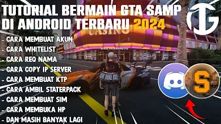 TUTORIAL BERMAIN GTA SAMP DI ANDROID TERBARU 2024 - GTA SAMP INDONESIA