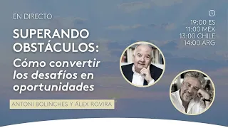 SUPERANDO OBSTÁCULOS: cómo convertir los desafíos en oportunidades de crecimiento  | 🔴 En directo