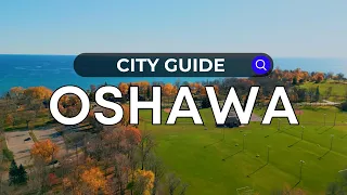 Oshawa City Guide - Ontario | Canada Moves You