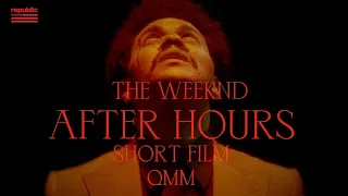 The Weeknd - After Hours (Short Film) - QMM [Album Ambient]