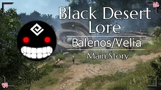 [Black Desert Lore] Balenos/Velia Main Story