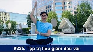 #225. BS Wynn hướng dẫn tập trị liệu giảm đau vai