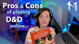 Pros and Cons of Playing D&D Online