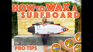 HOW TO WAX A SURFBOARD // PRO TIPS with PROFESSIONAL SURFER LAKEY PETERSON
