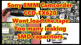 Sony CCD-FX620 Handycam 8MM camcorder - Wont load the tape - 71 (or more) SMD caps, most leaking