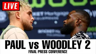 🔴 JAKE PAUL vs TYRON WOODLEY 2 - Final Press Conference Live Stream Watch Along