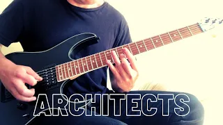 Architects - Libertine (Full Guitar Cover 2021)