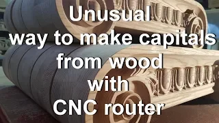 Big capitals on CNC router. Большие капители на ЧПУ
