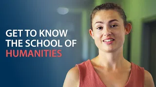 What is it like to study at the School of Humanities