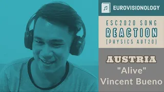 ESC2020 Song Reaction - Austria - "Alive" - Vincent Bueno (Physics AUT20)