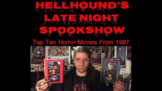 Hellhound’s Top Ten Horror Movies From 1987