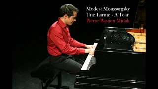 Moussorgsky - A Tear / Une Larme (piano : Pierre-Bastien Midali)