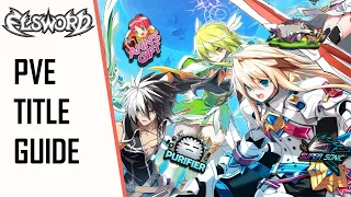 【Elsword】PVE Title Guide (Updated 12/16/20)