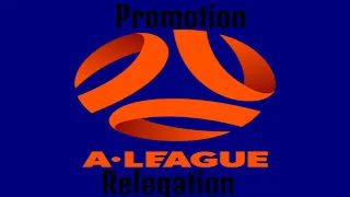 Would Promotion and Relegation benefit the A-League?