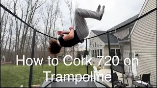 HOW TO CORK 720 ON TRAMPOLINE