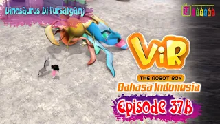 Vir The Robot Boy Eps 37B Full Version - Dinosaurus Di Fursatganj | Animasi India Series | Itoonz