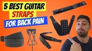 Best Guitar Strap For Back Pain - 5 Comfortable Choices