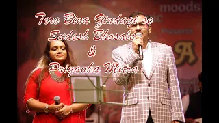 Tere Bina Zindagi se| Sudesh Bhosale & Priyanka Mitra | A Musical Ecstasy