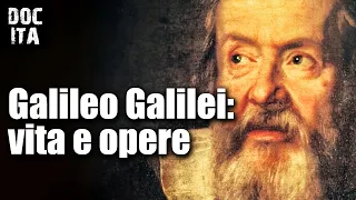 Galileo Galilei, vita e opere | DOC ITA