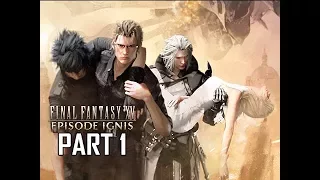 Final Fantasy 15 Episode Ignis Walkthrough Part 1 - RAVUS (FFXV Let's Play)