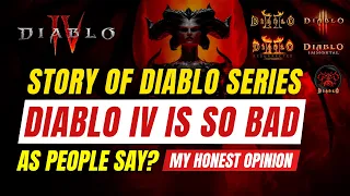 Diablo 4 is so bad as people say? Story of Diablo Series and My Honest Opinion